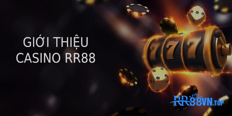 casino giới thiệu rr88