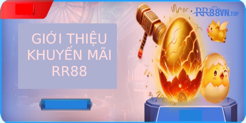 khuyến mãi rr88 giới thiệu